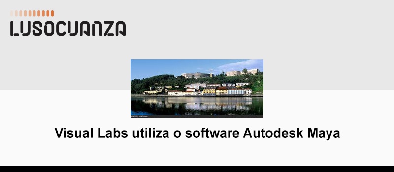 Visual Labs utiliza o software Autodesk Maya