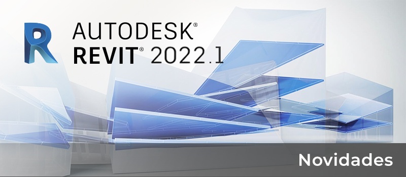 A atualização do REVIT 2022 ou do REVIT LT 2022 para a versão 2022.1 já se encontra disponível